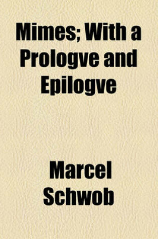 Cover of Mimes; With a Prologve and Epilogve