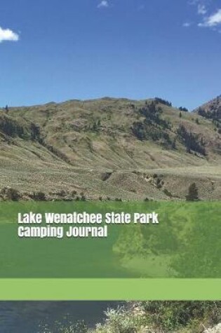 Cover of Lake Wenatchee State Park Camping Journal