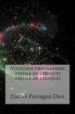 Cover of Atencion frotadores