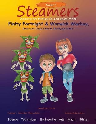 Book cover for Finity Fortnight & Warwick Warboy deal with deep fake and Terrifying Trolls