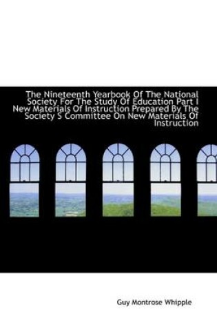 Cover of The Nineteenth Yearbook of the National Society for the Study of Education Part I New Materials of I