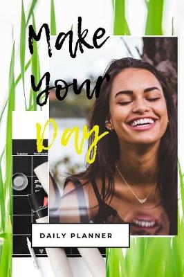Book cover for Make Your Day