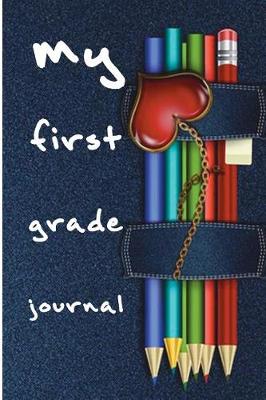 Book cover for My First Grade Journal