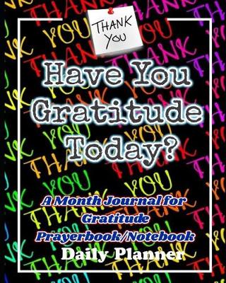 Book cover for Have You Gratitude Today?