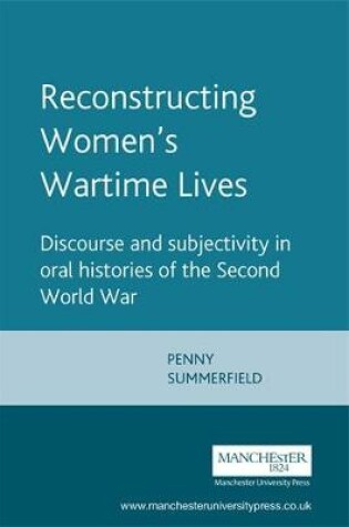 Cover of Reconstructing Women's Wartime Lives