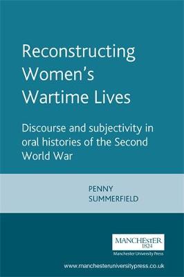 Book cover for Reconstructing Women's Wartime Lives