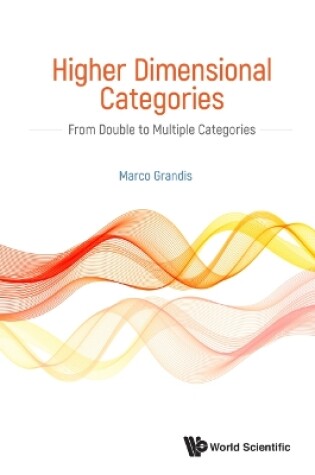 Cover of Higher Dimensional Categories: From Double To Multiple Categories