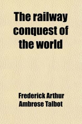 Cover of The Railway Conquest of the World