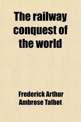 Book cover for The Railway Conquest of the World