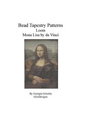 Book cover for Bead Tapestry Patterns Loom Mona Lisa by da Vinci