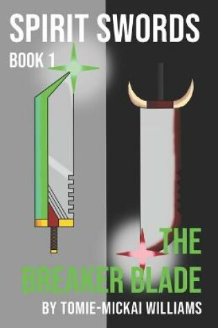 Cover of Spirit Swords Book 1