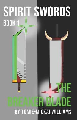 Book cover for Spirit Swords Book 1