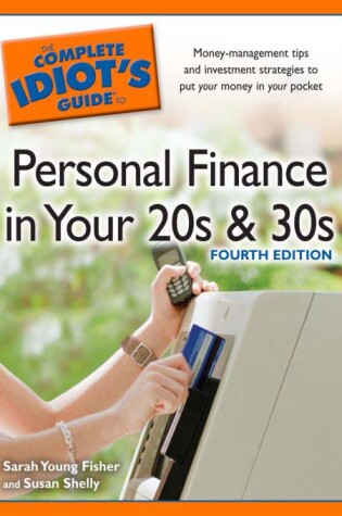 Cover of The Complete Idiot's Guide to Personal Finance in Your 20s & 30s, 4th Edition