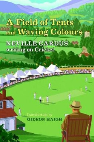 Cover of A Field of Tents and Waving Colours