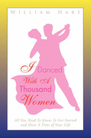 Cover of I Danced with a Thousand Women