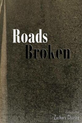 Cover of Roads Broken