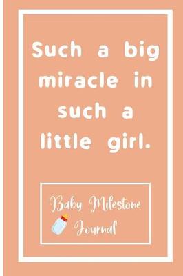 Book cover for Such a big miracle in such a little girl.