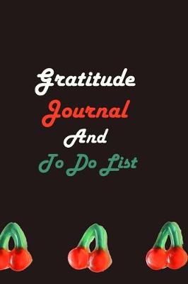 Book cover for Gratitude Journal And To Do List