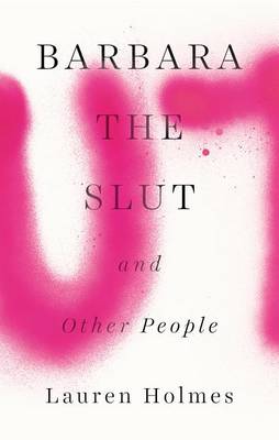 Book cover for Barbara the Slut and Other People