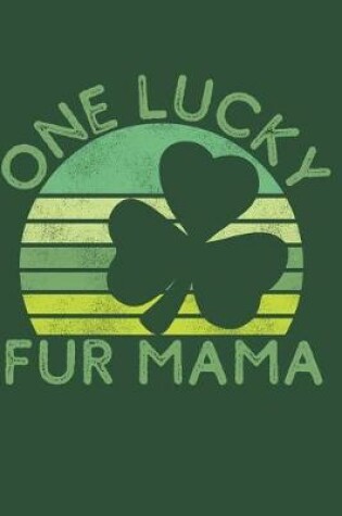 Cover of One Lucky Fur Mama