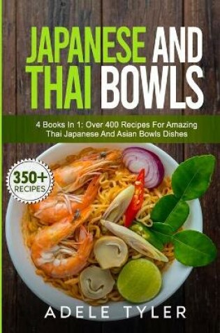 Cover of Japanese And Thai Bowls