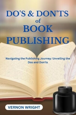 Cover of Do's & Don'ts of Book Publishing