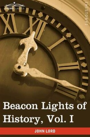 Cover of Beacon Lights of History, Vol. I