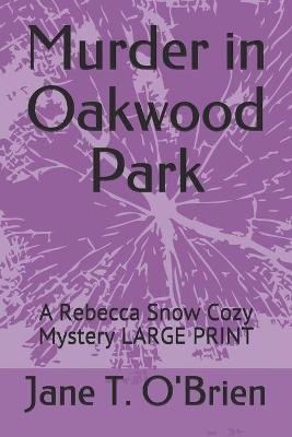 Cover of Murder in Oakwood Park