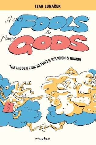 Cover of Holy Fools and Funny Gods