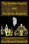 Book cover for The Sambac Crystal and The Stolen Kingdom