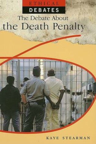 Cover of The Debate about the Death Penalty