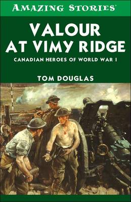 Book cover for Valour at Vimy Ridge