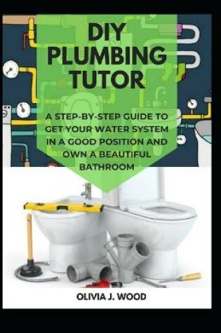 Cover of DIY Plumbing Tutor