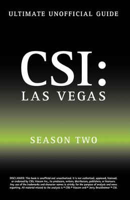 Book cover for Ultimate Unofficial Csi Las Vegas Season Two Guide