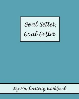 Book cover for Goal Setter, Goal Getter