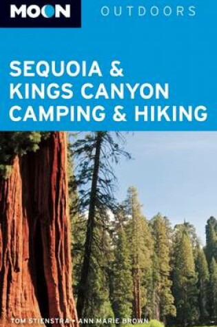 Cover of Moon Sequoia & Kings Canyon Camping & Hiking