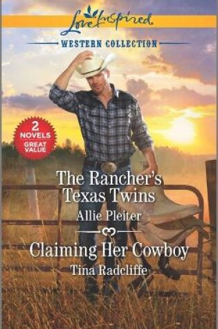 Cover of The Rancher's Texas Twins & Claiming Her Cowboy