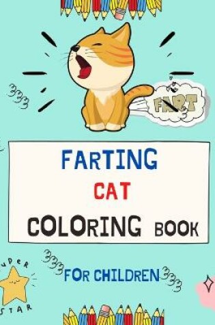 Cover of Farting cat coloring book for children