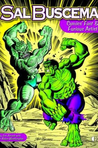 Cover of Sal Buscema: Comics Fast & Furious Artist