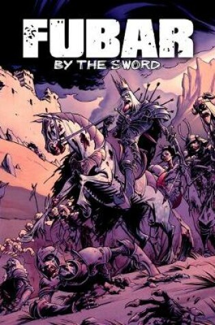 Cover of FUBAR: By the Sword