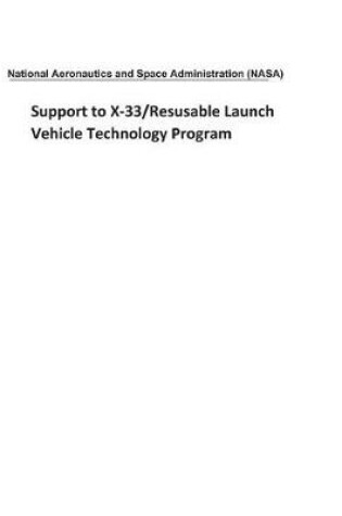 Cover of Support to X-33/Resusable Launch Vehicle Technology Program