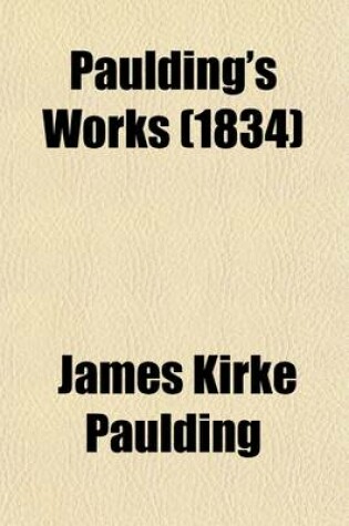 Cover of Paulding's Works (Volume 4)