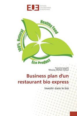 Cover of Business Plan d'Un Restaurant Bio Express