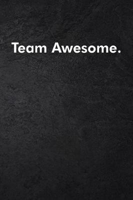 Book cover for Team Awesome.