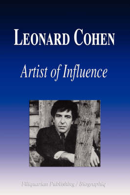 Book cover for Leonard Cohen - Artist of Influence (Biography)