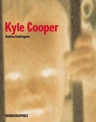 Book cover for Monographics: Kyle Cooper