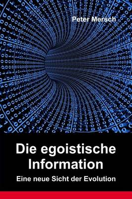 Book cover for Die Egoistische Information