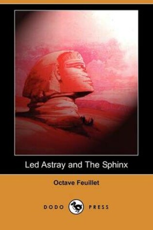 Cover of Led Astray and the Sphinx (Dodo Press)