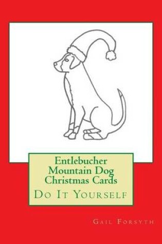 Cover of Entlebucher Mountain Dog Christmas Cards