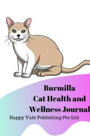 Cover of Burmilla Cat Health and Wellness Journal